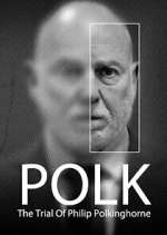 Watch Polk: The Trial of Philip Polkinghorne Freemovieswatch