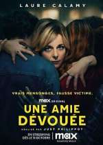 Watch Une Amie Dévouée Freemovieswatch