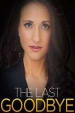 Watch The Last Goodbye Freemovieswatch
