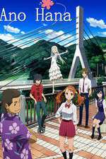 Watch Ano Hi Mita Hana no Namae wo Bokutachi wa Mada Shiranai. Freemovieswatch