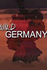 Watch Wild Germany Freemovieswatch