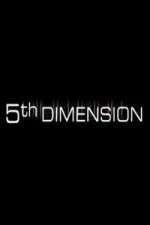 Watch 5th Dimension Freemovieswatch