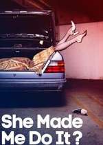 Watch She Made Me Do It? Freemovieswatch