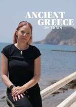 Watch Ancient Greece by Train with Alice Roberts Freemovieswatch