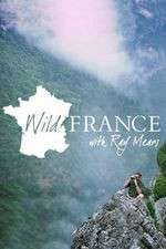 Watch Wild France with Ray Mears Freemovieswatch