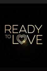 Watch Ready to Love Freemovieswatch