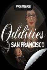 Watch Oddities San Francisco Freemovieswatch