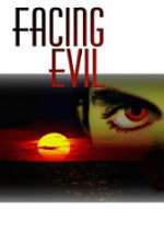 Watch Facing Evil Freemovieswatch