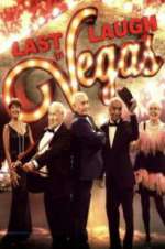 Watch Last Laugh in Vegas Freemovieswatch
