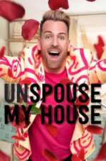 Watch Unspouse My House Freemovieswatch
