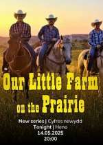 Watch Our Prairie Farm Freemovieswatch