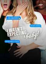 Watch I Wasn't Expecting a Baby! Freemovieswatch