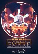 Watch Star Wars: Tales of the Empire Freemovieswatch