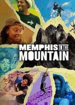 Watch Memphis to the Mountain Freemovieswatch