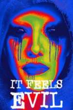 Watch It Feels Evil Freemovieswatch