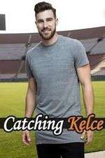 Watch Catching Kelce Freemovieswatch