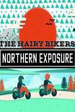Watch The Hairy Bikers Northern Exposure Freemovieswatch