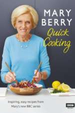 Watch Mary Berry\'s Quick Cooking Freemovieswatch