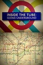 Watch Inside the Tube: Going Underground Freemovieswatch