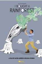 Watch i bought a rainforest Freemovieswatch
