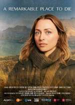Watch A Remarkable Place to Die Freemovieswatch