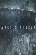 Watch Arctic Rescue Freemovieswatch
