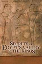 Watch Secrets of Egypt\'s Valley of the Kings Freemovieswatch