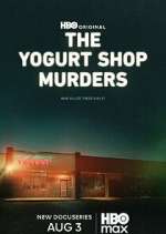 Watch The Yogurt Shop Murders Freemovieswatch