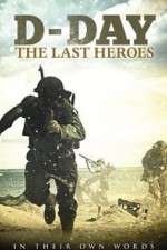 Watch D-Day: The Last Heroes Freemovieswatch