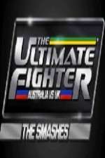 Watch The Ultimate Fighter: Australia vs UK� The Smashes Freemovieswatch