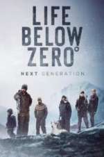 Watch Life Below Zero: Next Generation Freemovieswatch