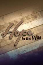 Watch Hope in the Wild Freemovieswatch