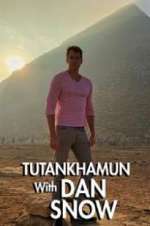 Watch Tutankhamun with Dan Snow Freemovieswatch