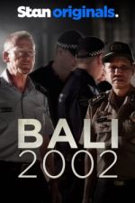 Watch Bali 2002 Freemovieswatch