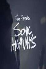 Watch Foo Fighters-Sonic Highways Freemovieswatch
