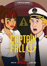 Watch Captain Fall Freemovieswatch