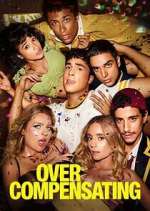 Watch Overcompensating Freemovieswatch