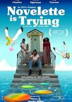 Watch Novelette Is Trying Freemovieswatch