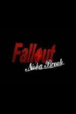 Watch Fallout Nuka Break Freemovieswatch