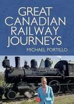 Watch Great Canadian Railway Journeys Freemovieswatch
