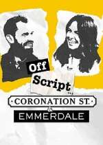 Watch Off Script... Coronation Street & Emmerdale Freemovieswatch