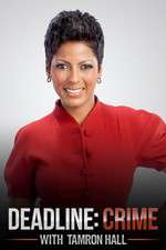 Watch Deadline Crime with Tamron Hall Freemovieswatch