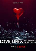 Watch Love, Life & Everything in Between Freemovieswatch