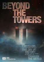 Watch Beyond the Towers Freemovieswatch