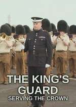 Watch The King's Guard: Serving the Crown Freemovieswatch