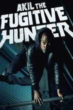 Watch Akil the Fugitive Hunter Freemovieswatch