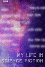 Watch My Life in Science Fiction Freemovieswatch
