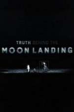 Watch Truth Behind the Moon Landing Freemovieswatch