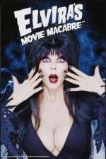 Watch Elvira's Movie Macabre Freemovieswatch