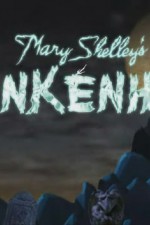 Watch Mary Shelley's Frankenhole Freemovieswatch
